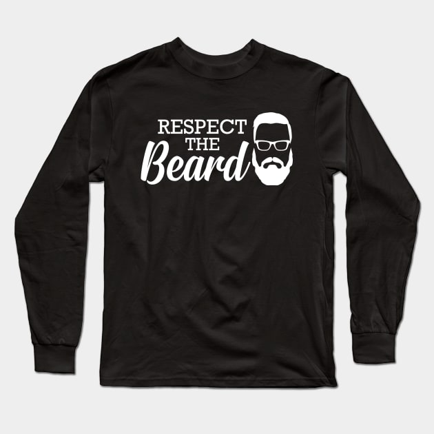 Beard - Respect the beard Long Sleeve T-Shirt by KC Happy Shop